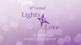 Evangelical Community Hospital Hosts 36th Annual Lights of Love to Support Hospice of Evangelical