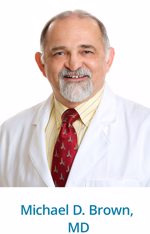 Michael D. Brown, MD