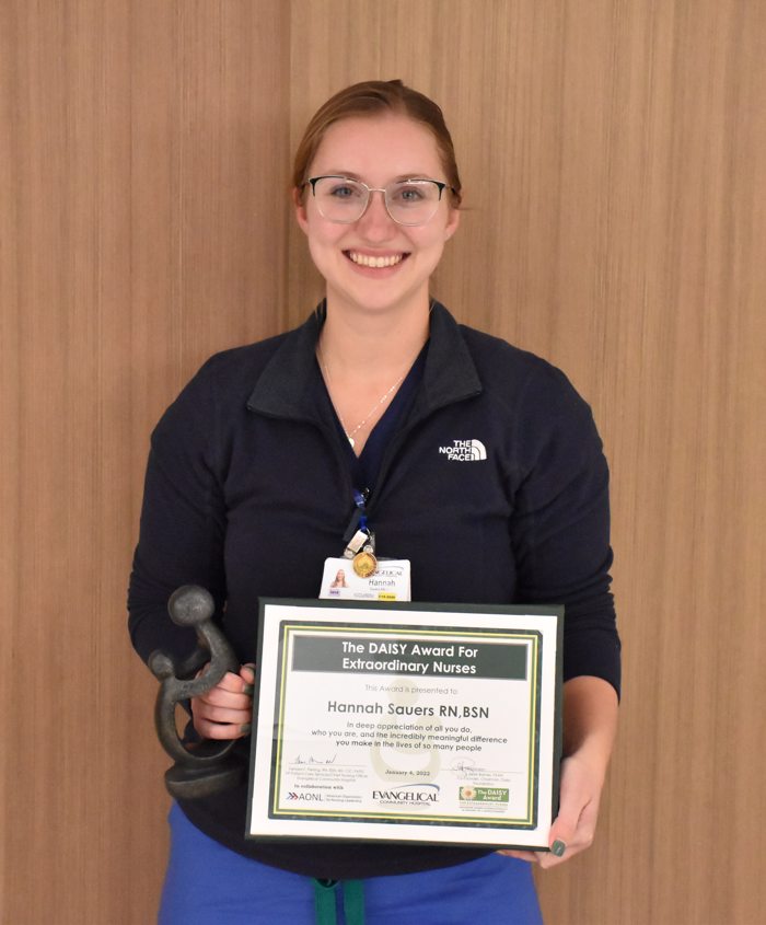 Evangelical Community Hospital Awards DAISY Honor for Nursing Excellence to Hannah Sauers, RN, BSN Evangelical Community Hospital Awards DAISY Honor for Nursing Excellence to Hannah Sauers, RN, BSN